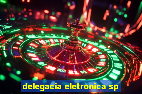 delegacia eletronica sp